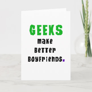 Cartão Os geeks fazem melhores namorados