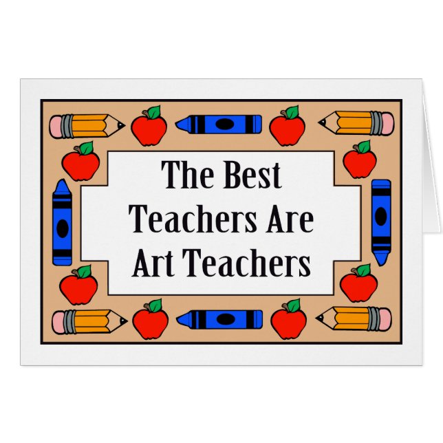 Cartão Os melhores professores são professores de arte (Frente Horizontal)