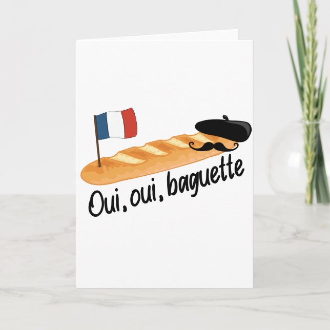 Cartão Oui Oui Baguette - Comida Francesa Engraçada (Frente)