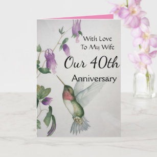 Cartão Our 40th Anniversary My Wife With Love Hummingbird