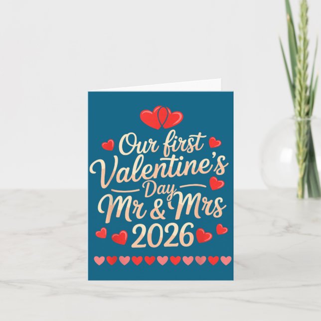 Cartão Our First Valentines As Mr And Mrs 2026  (Frente)