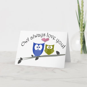Cartão Owl always love you, cute Owls Art
