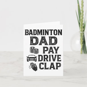 Cartão Pai Badminton Pay Drive Clap Engraçado Pai Obrigaç