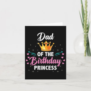 Cartão Pai Da Princesa De Aniversário