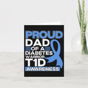 Cartão Pai Orgulhoso De Um Guerreiro Da Diabetes Tipo De