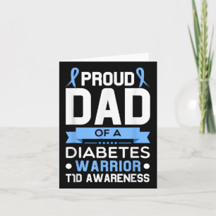 Cartão Pai Orgulhoso De Um Guerreiro Da Diabetes Tipo De