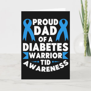 Cartão Pai Orgulhoso De Um Guerreiro Da Diabetes Tipo De 