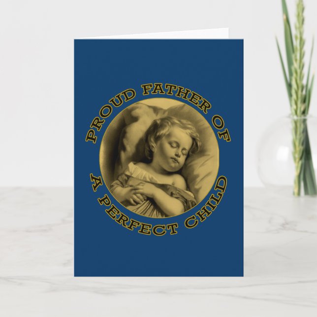 CARTÃO PAI ORGULHOSO DE UMA CRIANÇA PERFEITA (Frente)