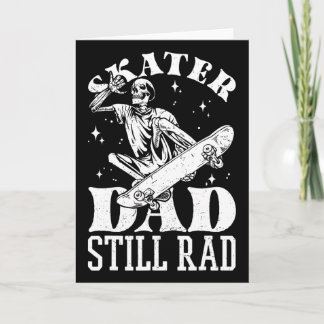 Cartão Pai Skatista Ainda Radical Esqueleto Skate Dia dos