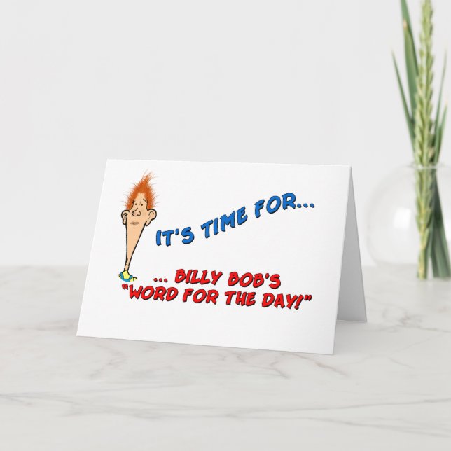Cartão Palavra de Billy Bob para o Dia-Aniversário (Frente)
