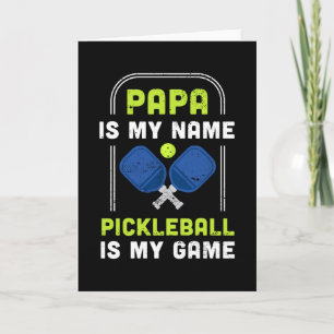 Cartão Papa é meu nome Pickleball é meu Jogo