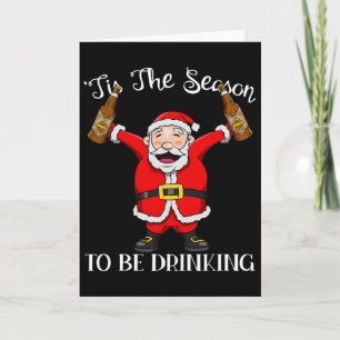 Cartão Papai Noel Com Cerveja É Época De Se Divertir Bebe