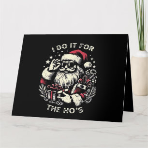 Cartão Papai Noel engraçado do Natal Eu faço isso para os