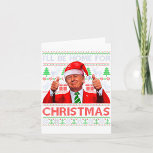 Cartão Papai Noel Engraçado Trump Estarei Em Casa No Nata