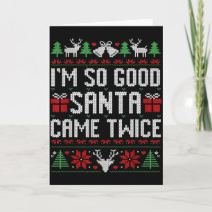 Cartão Papai Noel Estou Tão Bem o Papai Noel Veio Duas Ve