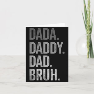 Cartão Papai Papai Pai Bruh para Homens Adultos Avô Mulhe