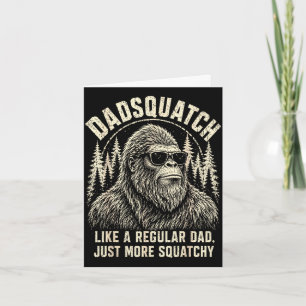 Cartão Papai Sasquatch bigfoot como um pai regular mais