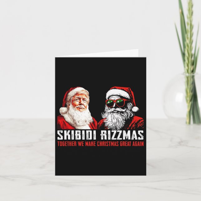 Cartão Papais noeis Trump Skibidi Rizzmas fazem Excelente (Frente)