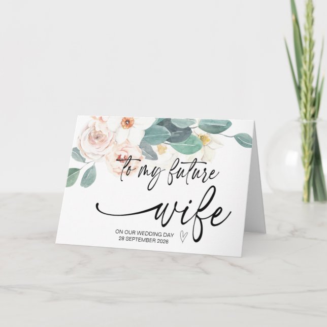 Cartão Para a minha futura esposa do noivo no nosso dia d (Frente)
