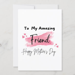 Cartão Para Meu Amigo Incrível Feliz Dia das Mães