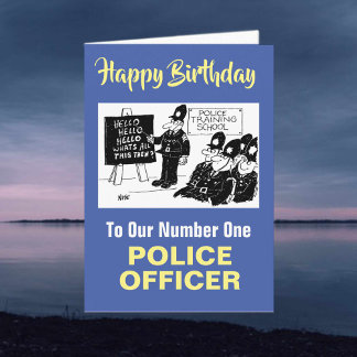 Cartão Para Nosso Policial Número Um Feliz Aniversário Ca