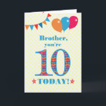 Cartão Para o Brother 10th Birthday Bunting Balloons Card<br><div class="desc">Um cartão de aniversário colorido para um irmão de 10 anos, O grande número 10 cheio de um padrão laranja, vermelho e azul, esboçado em azul brilhante. Há balões e bunting no topo, em cores coincidentes e a saudação do cobrir é, 'Irmão, você tem 10 anos hoje!' em letras brilhantes...</div>