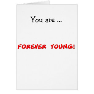 Cartão Para sempre jovens