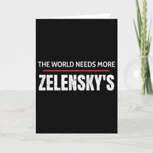 Cartão Para Zelensky O Mundo Precisa de Mais Suporte ao Z