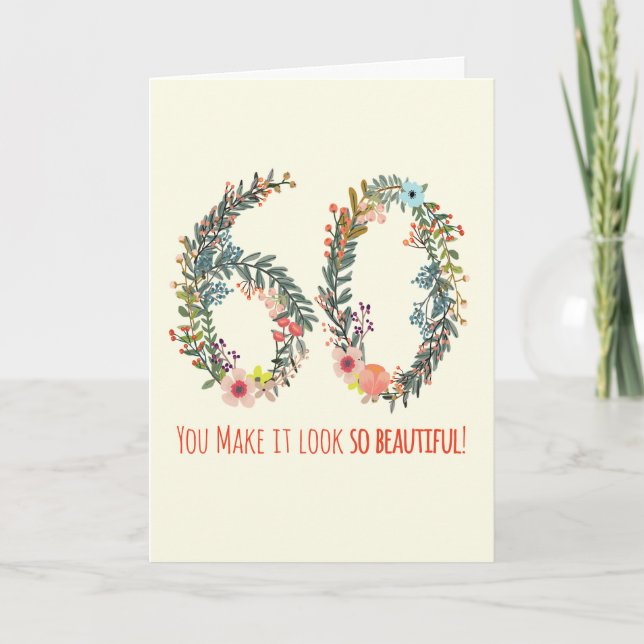 Cartão Parabéns 60, você faz parecer tão bonita C (Frente)