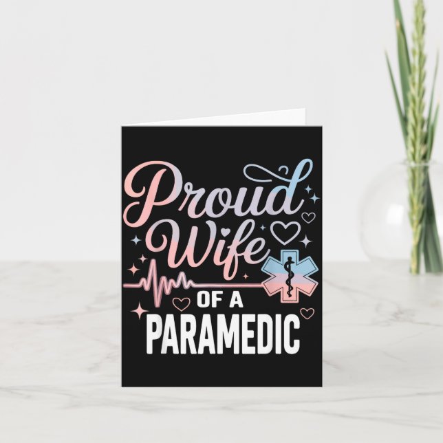 Cartão Paramedic Wife Proud Wife Of An Paramedic  (Frente)