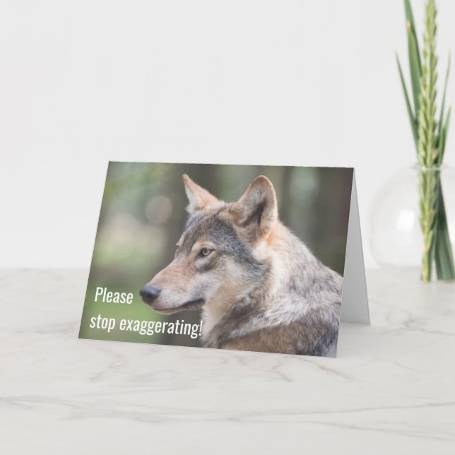 Cartão Pare De Exagerar, Como O Garoto Que Chorou WOLF (Frente)