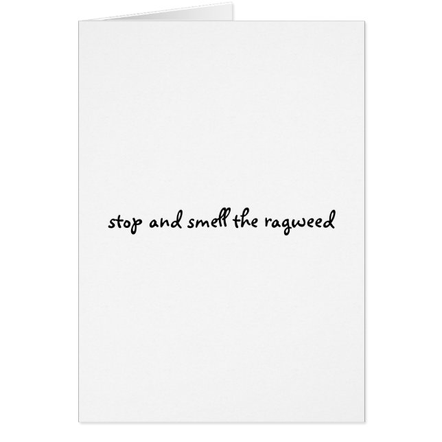 Cartão pare e cheire o ragweed (Frente)