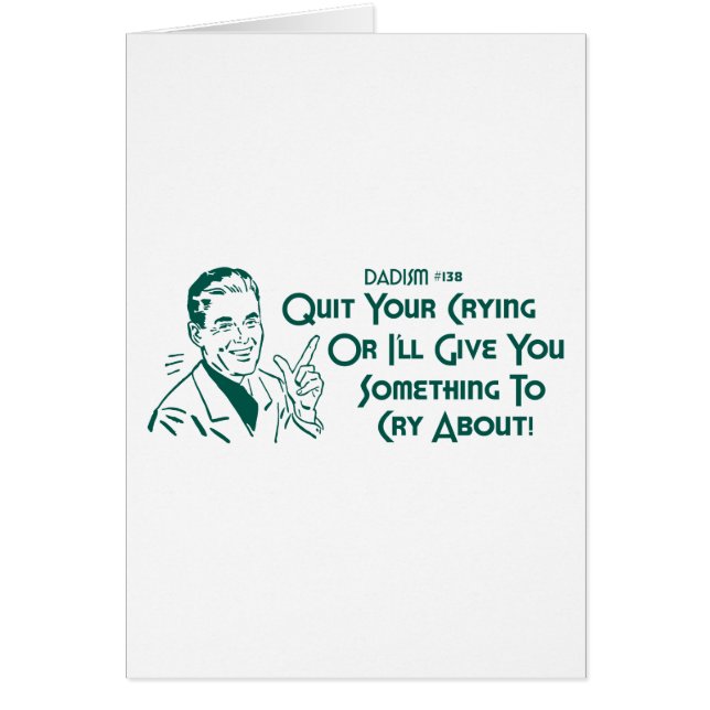 Cartão Pare seu grito ou eu dar-lhe-ei algo gritar (Frente)