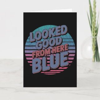 Cartão Parecia Bom Daqui Azul Engraçado Softll Dia de Jog