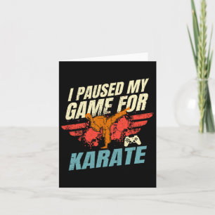 Cartão Parei Meu Jogo Para O Presente De Jogos De Karate