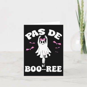 Cartão Pas De Boo-ree Fantasmas Engraçados de Ballet Danç