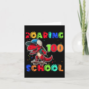 Cartão Passando Por 100 Dias Na Escola Dino T-rex Skatebo