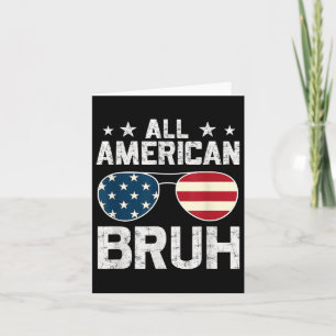 Cartão Patriótico para todos os rapazes americanos Bruh 4