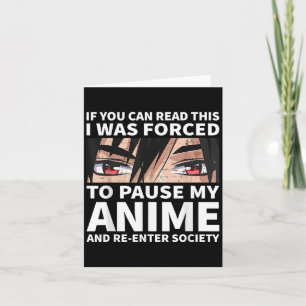 Cartão Pausar Meu Anime E Reentrar A Sociedade Otaku Anim
