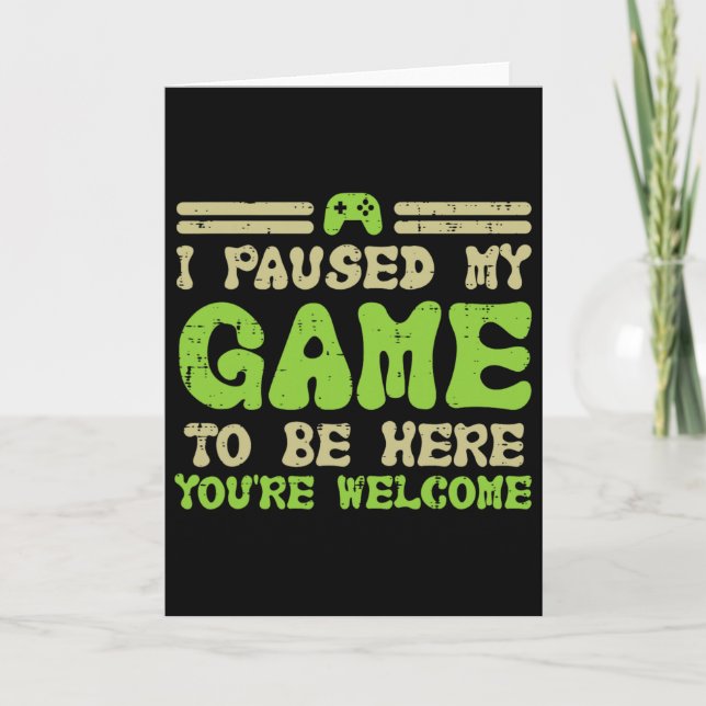 Cartão Pausou Meu Jogo Para Estar Aqui Vídeo Engraçado Ga (Frente)