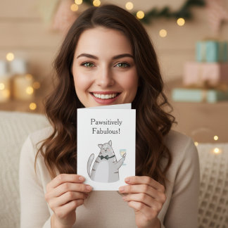 Cartão Pawsitively Fabulous Funny Cat Greeting