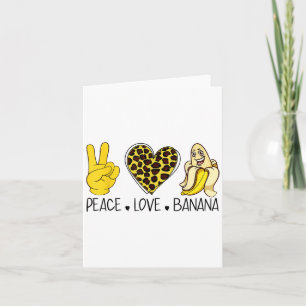 Cartão Paz Amor Banana Humor Amante de Frutas Engraçado A