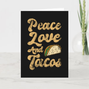 Cartão PAZ AMOR E TACOS Tacaçador Divertido Taca Terça-Fe