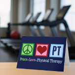 Cartão Paz Amor Terapia Física PT<br><div class="desc">Este cartão fisioterapeuta bonito apresenta um sinal de paz,  coração,  e as letras PT para a fisioterapia. Excelente feriado ou cartões de Natal para um escritório ou empresa de terapia física.</div>