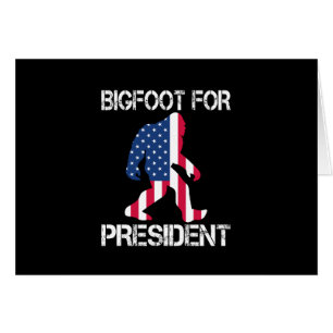 Cartão Pé Grande Para Presidente Engraçado Pé Grande
