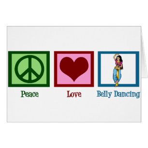 Cartão Peace Love Belly Dançando