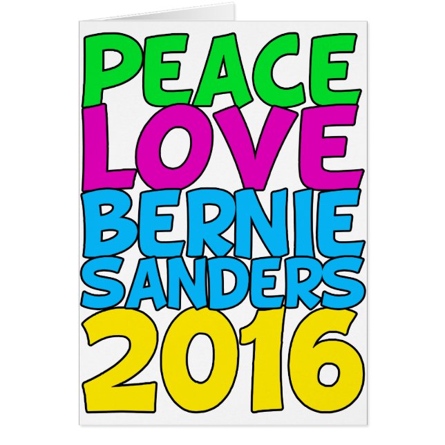 Cartão Peace Love Bernie Sanders 2016 (Frente)