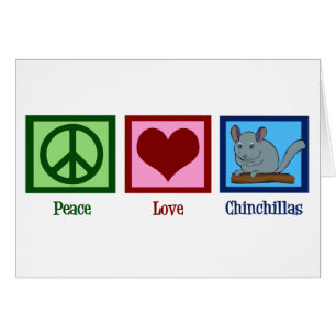 Cartão Peace Love Chinchillas