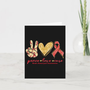 Cartão Peace Love Cure Burgundy Ribbon Brain Aneurysm Awa