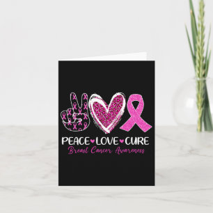 Cartão Peace Love Cure Pink Ribbon Bree Cancer Awarenes